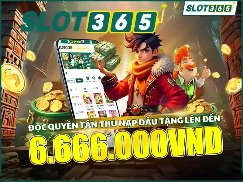 Slot365 rút tiền – chính thức phiên bản mới và trải nghiệm tối ưu