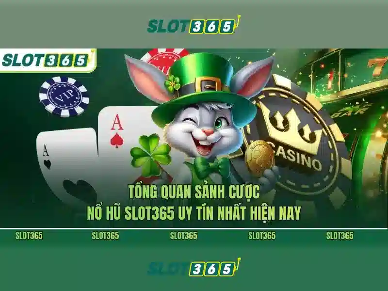 slot365 rtp: Đột phá trải nghiệm tại nhà cái Slot365