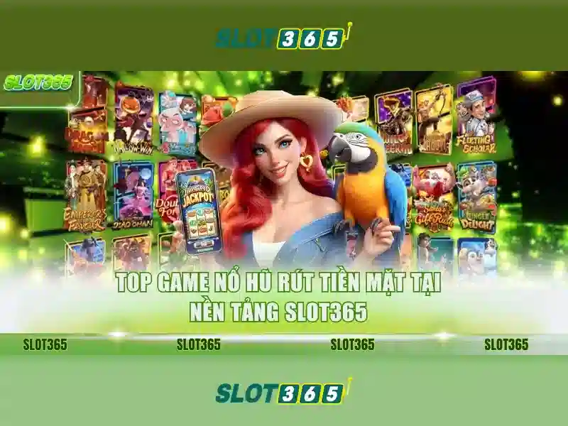 Khuyến mãi và rút tiền Slot365