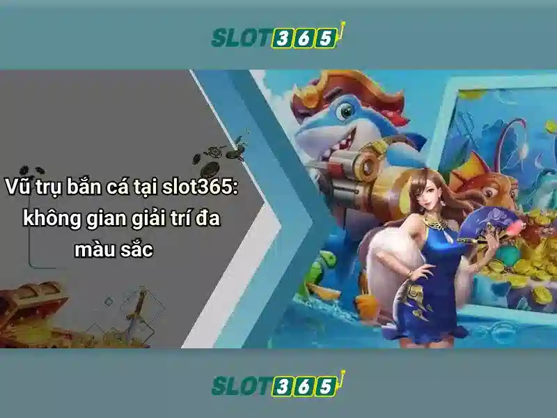 Cách hoạt động của Slot365