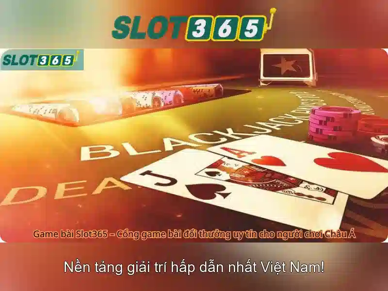 Slot365: Nền tảng chơi slot trực tuyến uy tín tại Việt Nam
