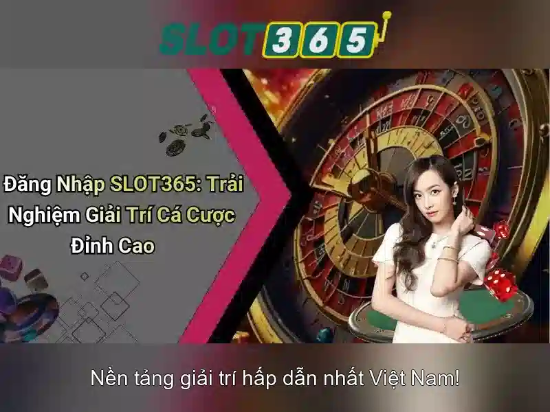 Uy tín và an toàn trong Slot365