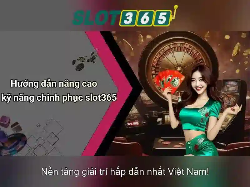 Slot365 - Nền tảng slot trực tuyến và casino